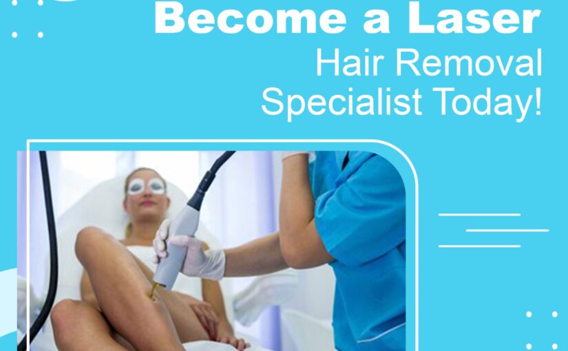 Laser Hair Removal course
